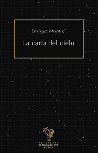 carta del cielo, la - Enrique Montiel