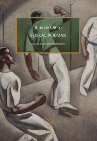 euskal poemak - Blas De Otero