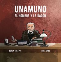 UNAMUNO - EL HOMBRE Y LA RAZON
