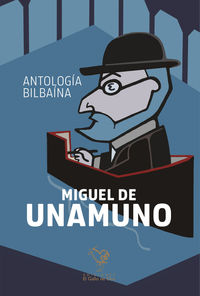 antologia bilbaina - Miguel De Unamuno