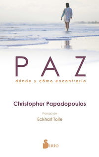 paz - donde y como encontrarla - Christopher Papadopoulos