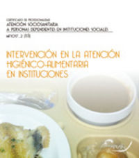 cp - intervencion en la atencion higienico-alimentaria en instituciones - Garardo Guerrero Ramos / Maria Cueto Gaonzalez / Rocio P. Hamilton