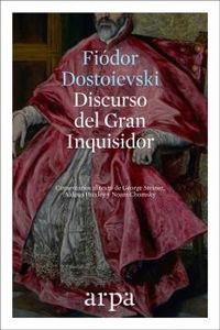 discurso del gran inquisidor - Fiodor Dostoievski
