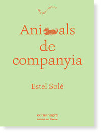 animals de companyia - Estel Sole Casadella