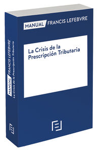 manual la crisis de la prescripcion tributaria