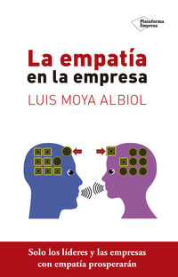 La empatia en la empresa - Luis Moya Albiol