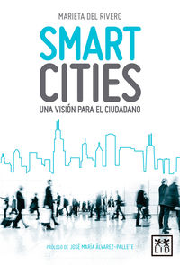 SMART CITIES - UNA VISION PARA EL CIUDADANO