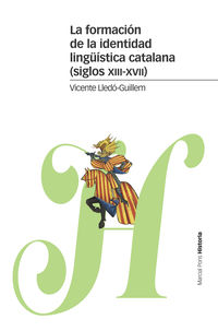 formacion de la identidad linguistica catalana, la (siglos xiii-xvii)