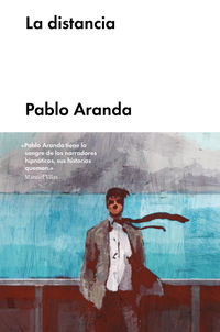La distancia - Pablo Aranda