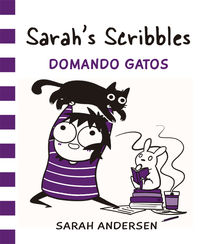 sarah's scribbles 3 - domando gatos - Sarah Andersen