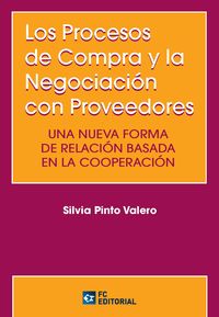 procesos de compra y la negociacion con proveedores, los - una nueva forma de relacion basada en la cooperacion - Silvia Pinto Valero
