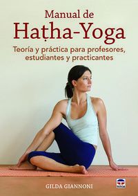 manual de hatha-yoga - teoria y practica para profesores, estudiantes y practicantes - Gilda Giannoni