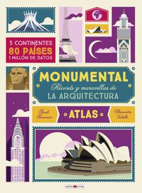 atlas monumental - records y maravillas de la arquitectura - Sarah Tevernier / Alexandre Verhille