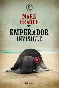 el emperador invisible - Mark Braude