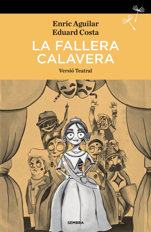 la fallera calavera - versio teatral - Eduard Costa