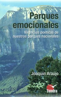 Los parques emocionales - Joaquin Araujo Ponciano