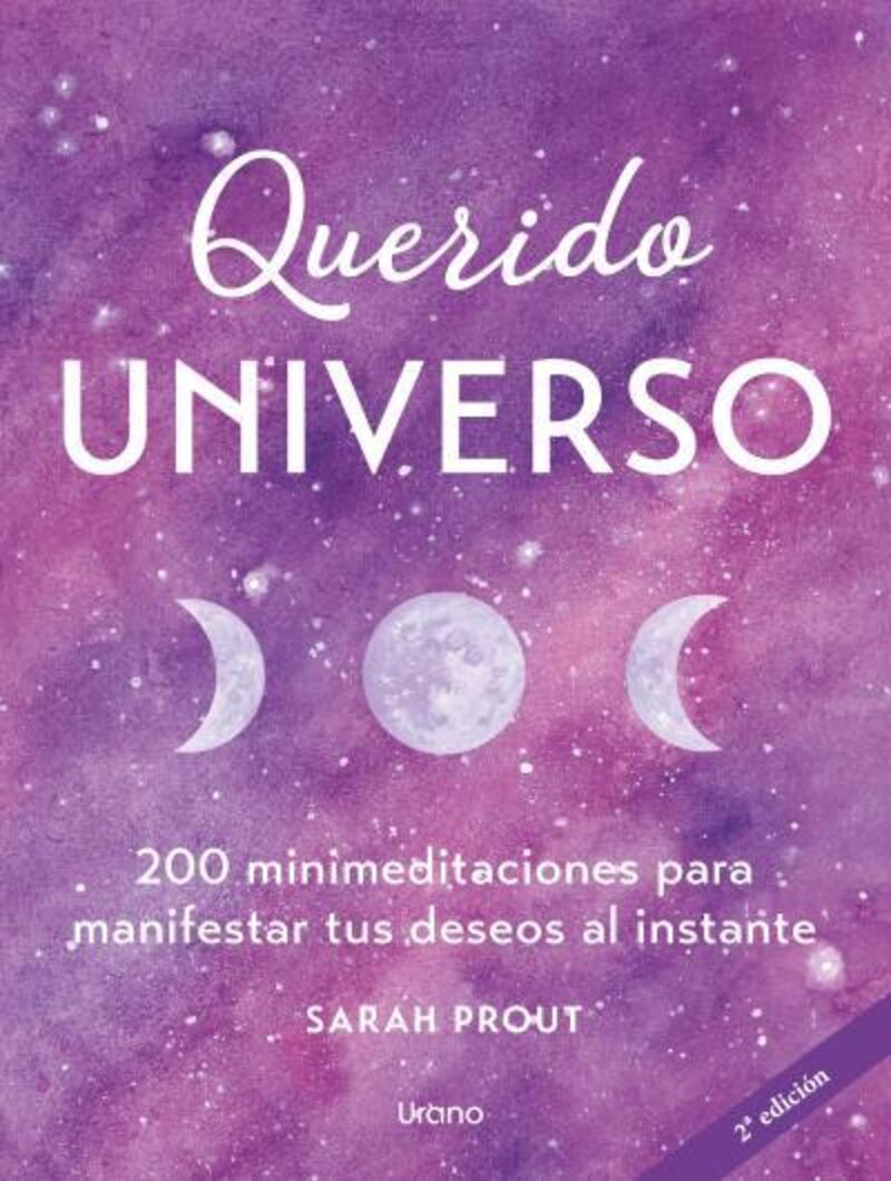 querido universo - 200 mini-meditaciones para manifestar tus deseos al instante