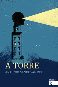 a torre (gal) - Antonio Sandoval / Adria Fruitos (il. )