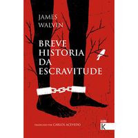 breve historia da escravitude (gal) - James Walvin / Adria Fruitos (il. )