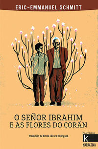 o señor ibrahim e as flores do coran - Eric-Emmanuel Schmitt