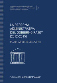 REFORMA ADMINISTRATIVA DEL GOBIERNO RAJOY, LA (2012-2015)