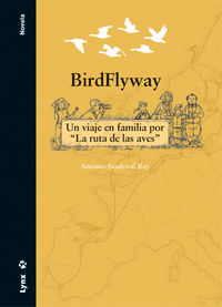 BIRDFLYWAY - UN VIAJE EN FAMILIA POR "LA RUTA DE LAS AVES"
