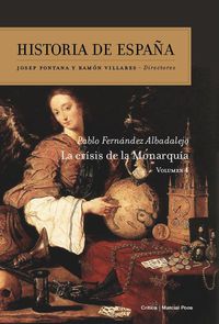 HISTORIA DE ESPAÑA 4 - LA CRISIS DE LA MONARQUIA