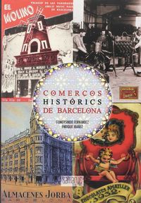 COMERÇOS HISTORICS DE BARCELONA