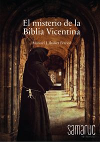 El misterio de la biblia vicentina - Manuel J. Ibañez Ferriol