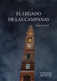 El legado de las campanas - Amparo Arastell