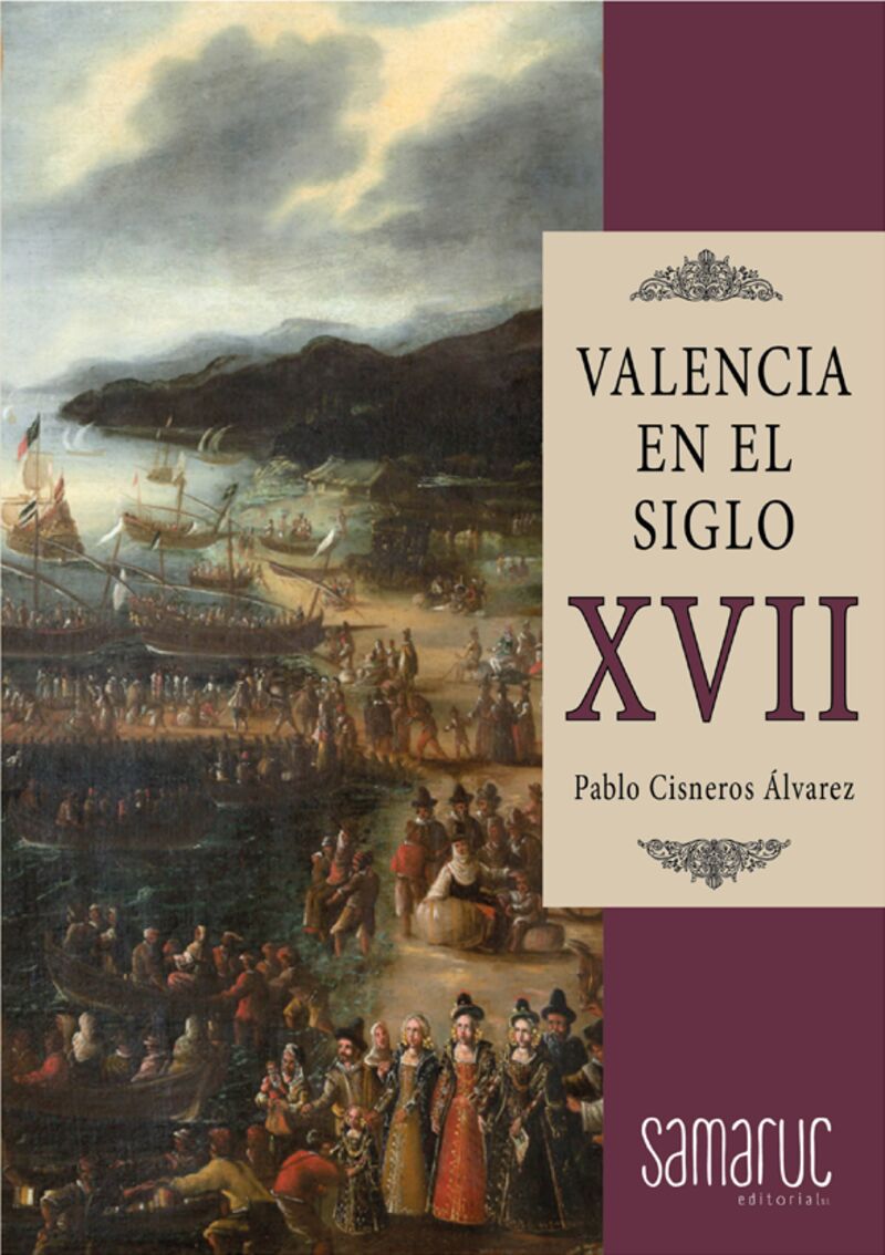 valencia en el siglo xvii - Pablo Cisneros