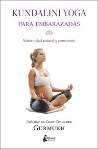 kundalini yoga para embarazadas - maternidad natural y consciente