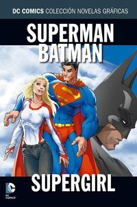 batman y superman 24 - superman / batman - supergirl