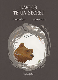 l'avi os te un secret - Pedro Mañas / Zuzanna Celej (il. )