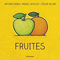 fruites (cat) - Antonio Rubio / Oscar Villan (il. )