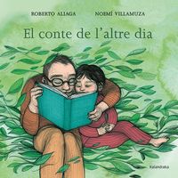 El conte de l'altre dia - Roberto Aliaga / Noemi Villamuza (il. )