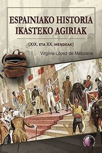 espainiako historia ikasteko agiriak (xix. eta xx. mendeak)