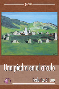 Una piedra en el circulo - Federico Bilbao
