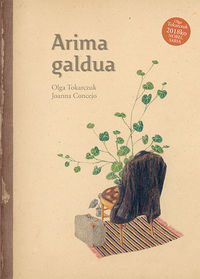 arima galdua - Olga Tokarczuk / Joanna Concejo (il. )
