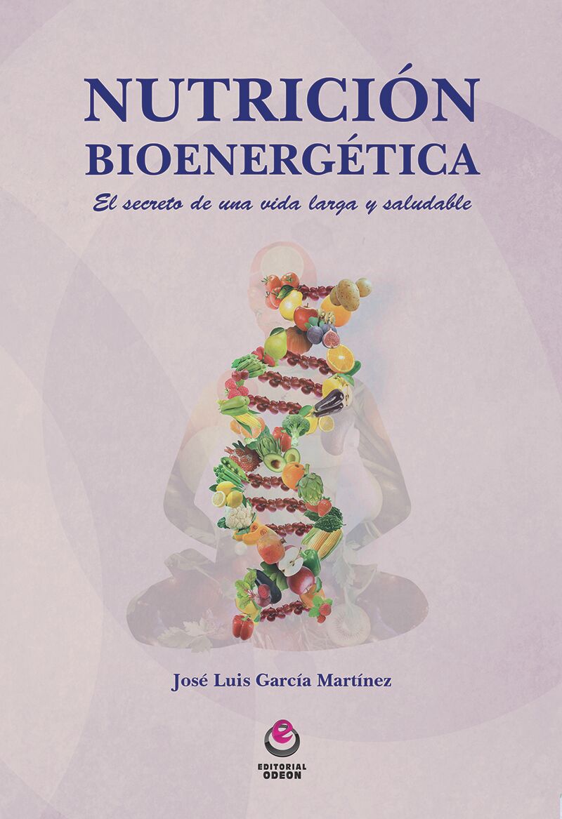 nutricion bioenergetica - Jose Luis Garcia Martinez