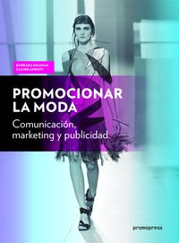 promocionar la moda - comunicacion, marketing y publicidad