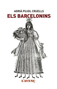 barcelonins, els - Adria Pujol Cruells