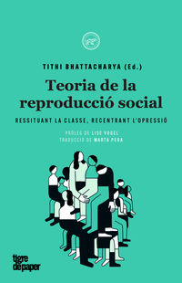 TEORIA DE LA REPRODUCCIO SOCIAL