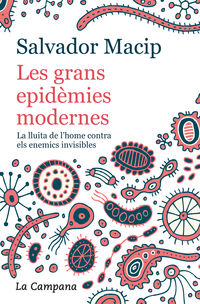 grans epidemies modernes, les (ed actualizada) - Salvador Macip
