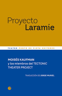 proyecto laramie - Moises Kaufman