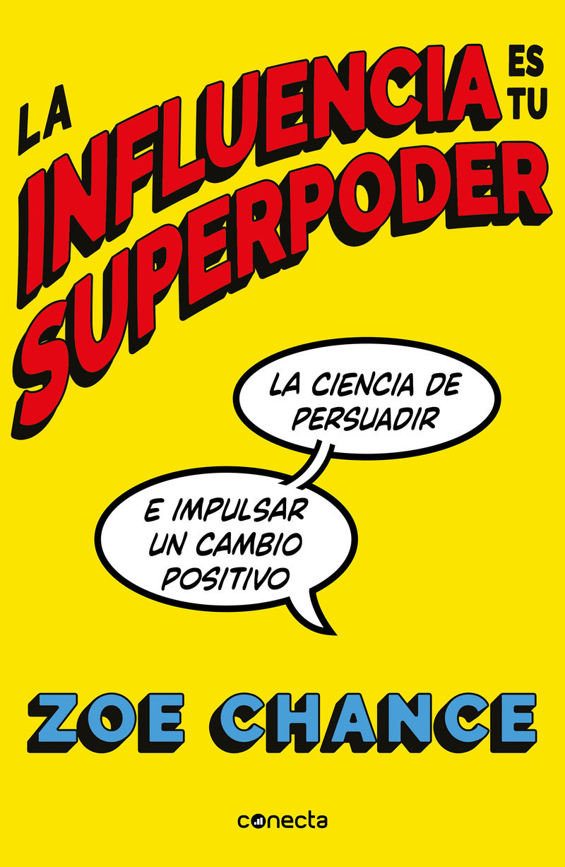 la influencia es tu superpoder - Zoe Chance
