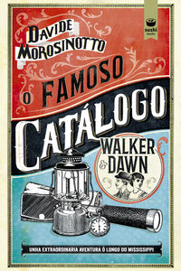 famoso catalogo walker & dawn, o - Davide Morosinotto