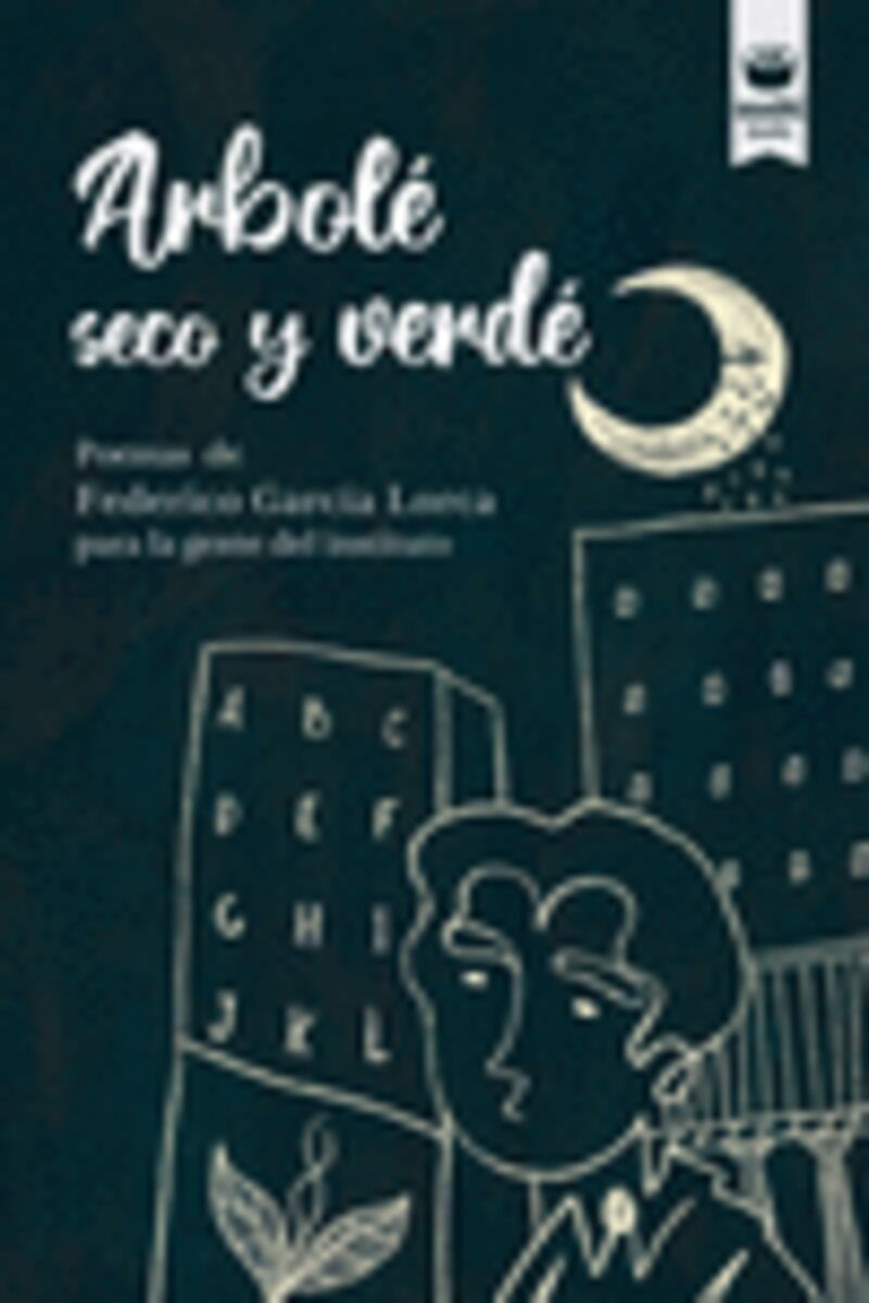 arbole seco y verde - Federico Garcia Lorca