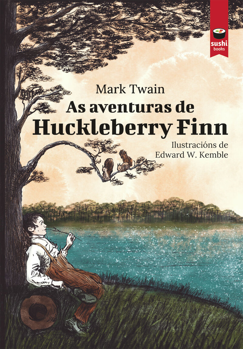 as aventuras de huckleberry finn (gal) - Mark Twain / Edward W. Kemble (il. )