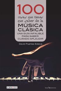 100 cosas que has de saber de la musica clasica - David Puertas Esteve